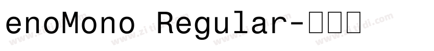 enoMono Regular字体转换